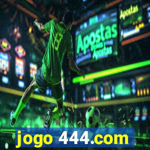 jogo 444.com